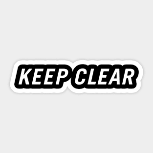 Keep Clear Sticker